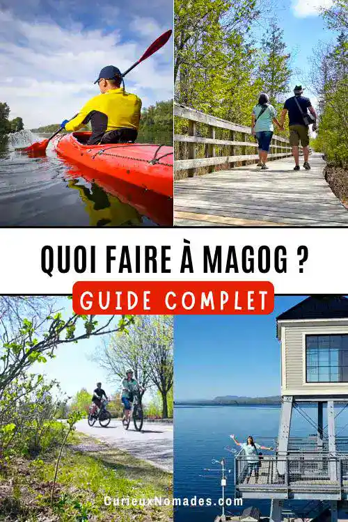 Quoi faire à Magog ? Découvrez notre guide complet !
