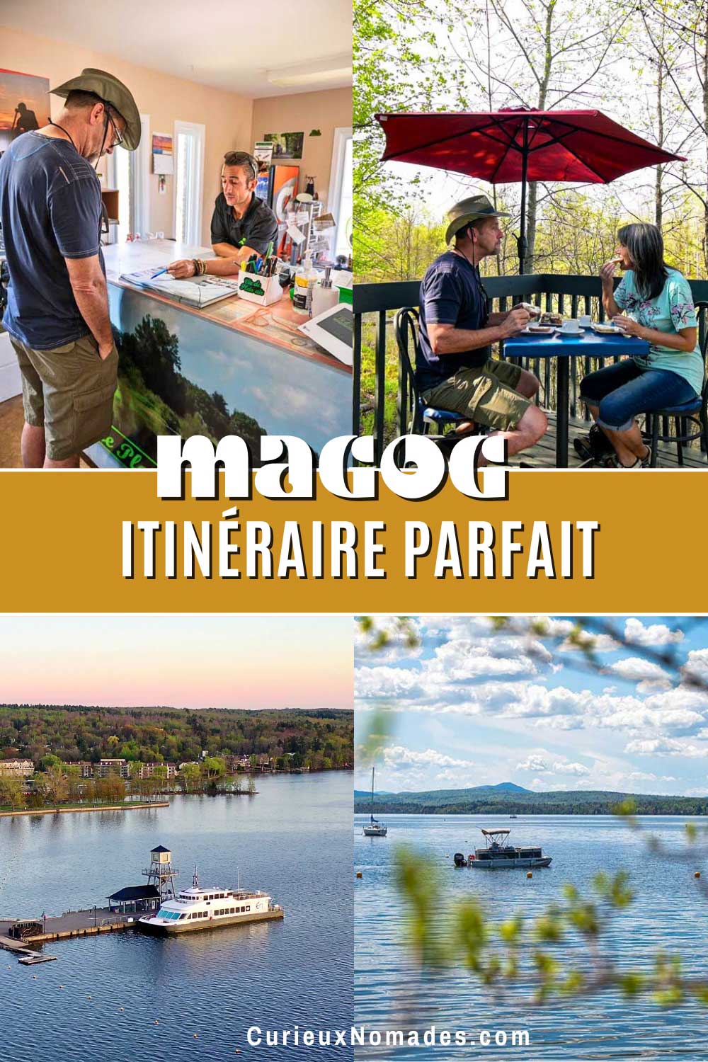 Magog itinéraire pour une journée parfaite
