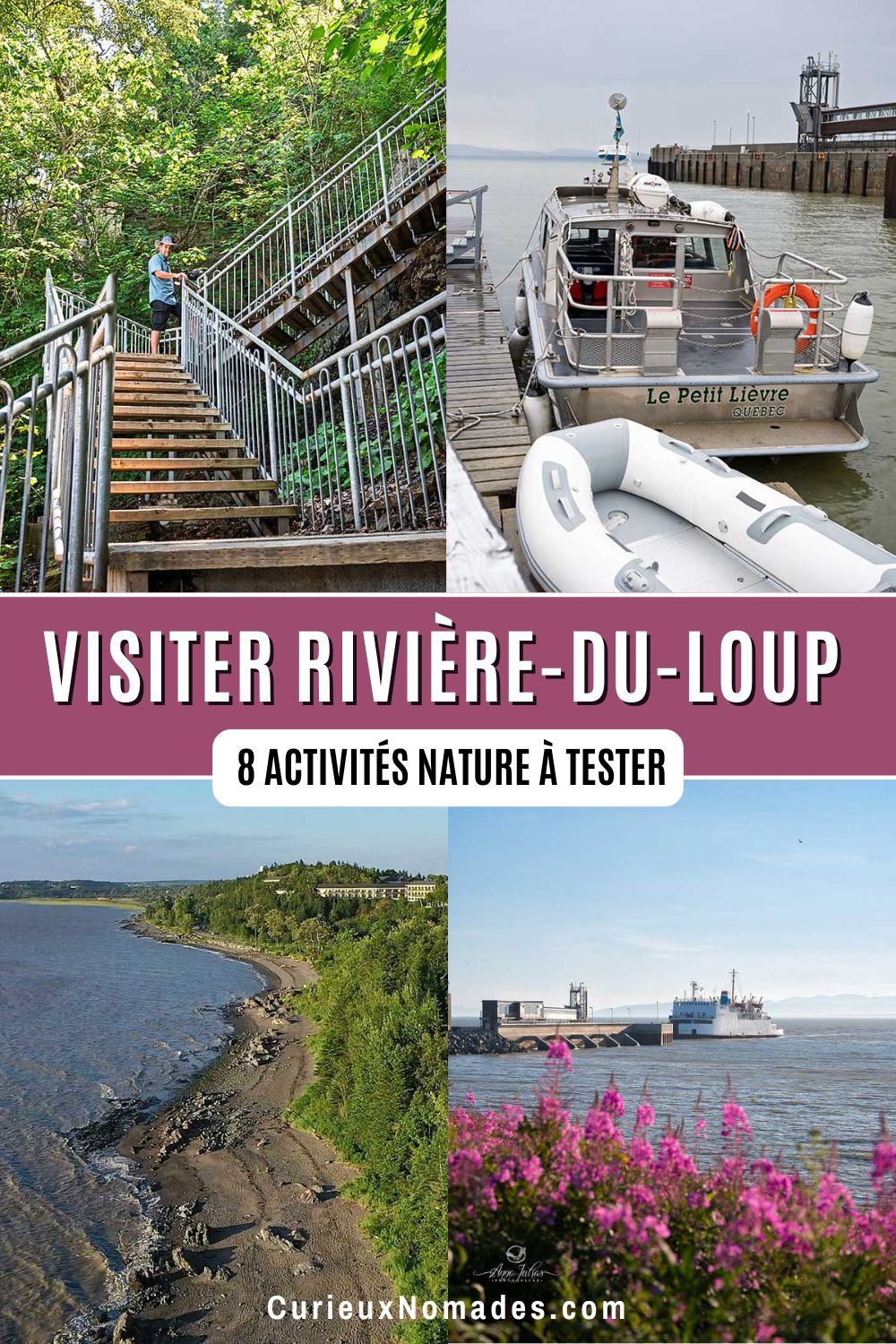Visiter Rivière-du-Loup, 8 Activités à tester